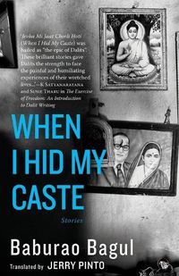 Cover image for When I Hid My Caste: Stories