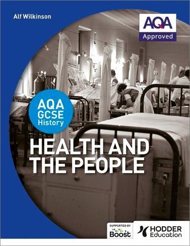 Cover image for AQA GCSE History: Health and the People