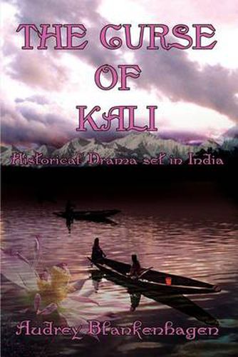 Cover image for The Curse of Kali: Historical Drama Set in India