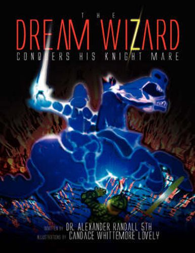 Cover image for The Dream Wizard Conquers His Knight Mare