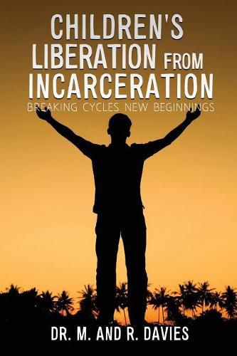 Cover image for Children's Liberation from Incarceration