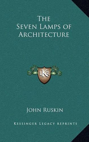 Cover image for The Seven Lamps of Architecture