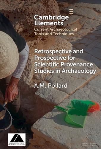 Cover image for Retrospective and Prospective for Scientific Provenance Studies in Archaeology