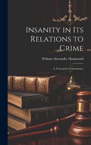 Cover image for Insanity in Its Relations to Crime