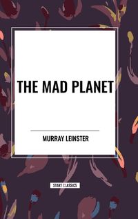 Cover image for The Mad Planet