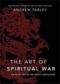 Cover image for The Art of Spiritual War - An Inside Look at the Enemy"s Battle Plan