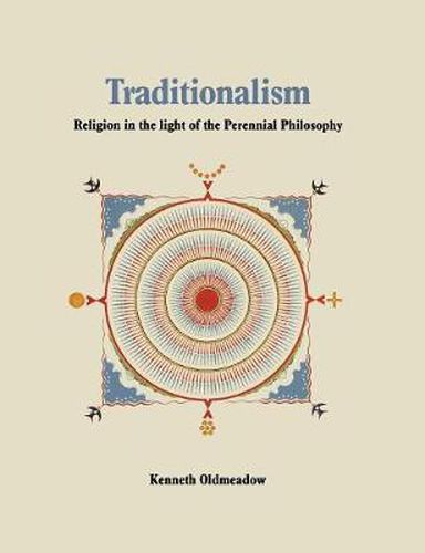 Cover image for Traditionalism: Religion in the light of the Perennial Philosophy