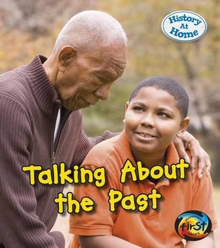 Cover image for Talking About the Past (History at Home)