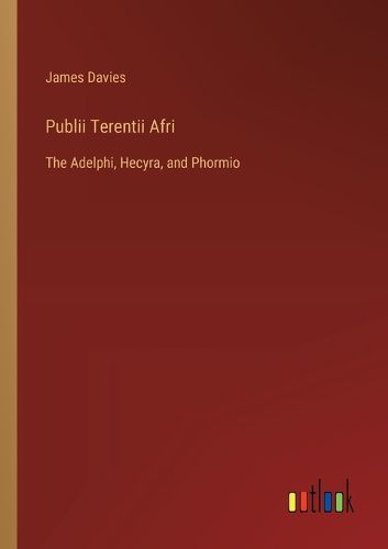 Cover image for Publii Terentii Afri