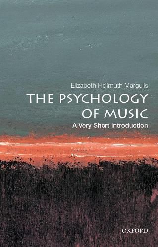 Cover image for The Psychology of Music: A Very Short Introduction