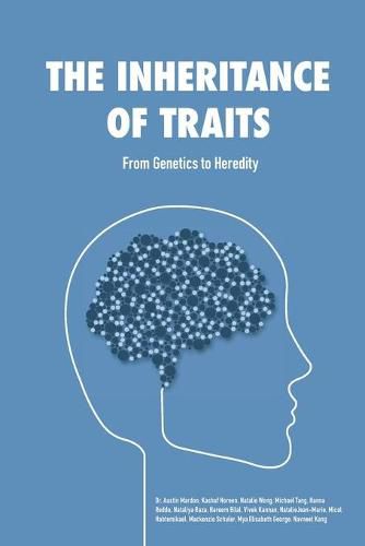 Cover image for The Inheritance of Traits: From Genetics to Heredity