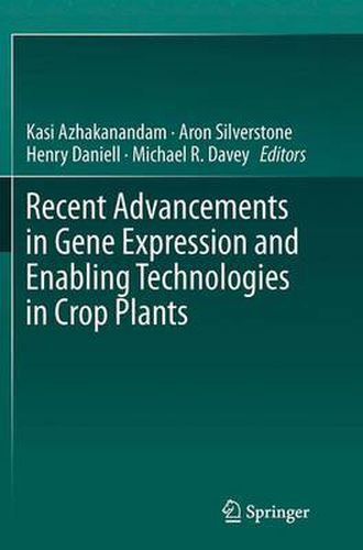 Cover image for Recent Advancements in Gene Expression and Enabling Technologies in Crop Plants