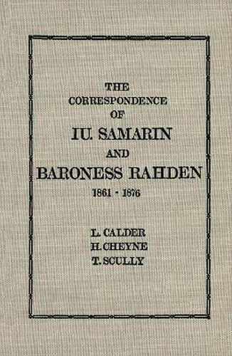 The Correspondence of Iu Samarin and Baroness Rahden: 1861-1876