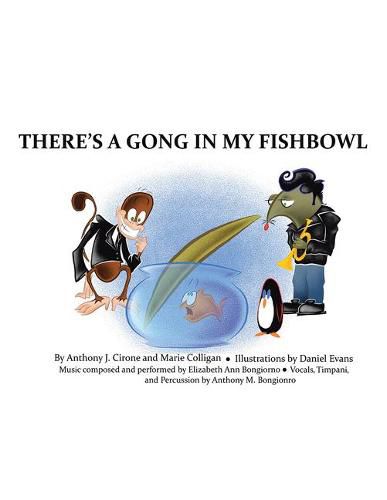 Cover image for There's a Gong in My Fishbowl