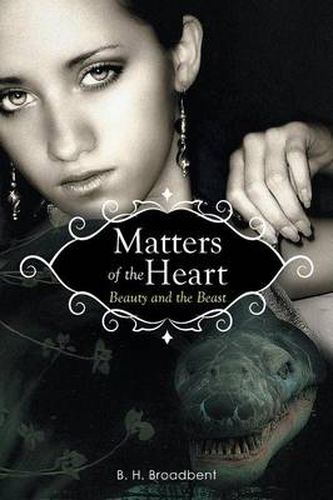 Cover image for Matters of the Heart: Beauty and the Beast