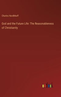 Cover image for God and the Future Life