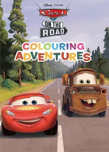 Cover image for Cars on the Road: Colouring Adventures (Disney Pixar)