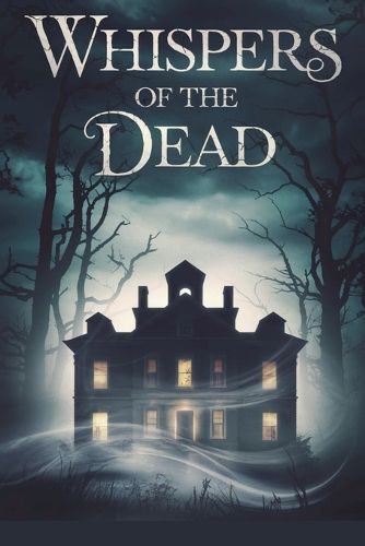 Cover image for Whispers of the Dead