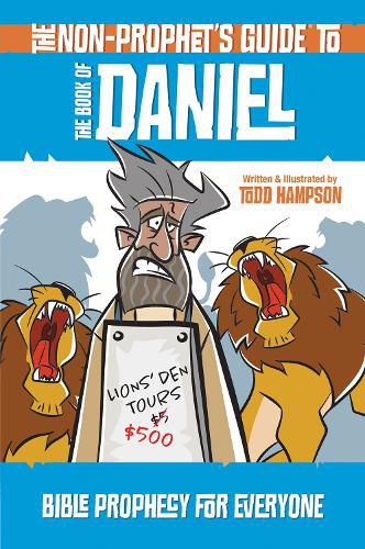 Cover image for The Non-Prophet's Guide to the Book of Daniel