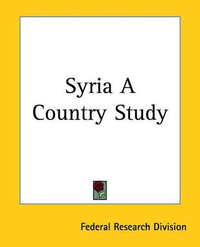 Cover image for Syria A Country Study