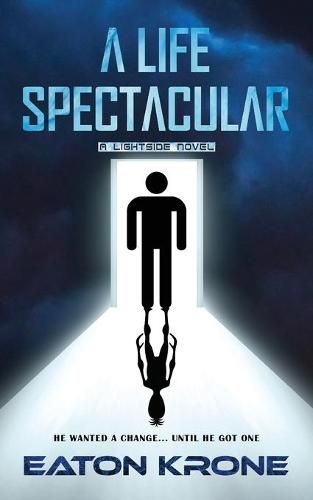 Cover image for A Life Spectacular: A LightSide Novel