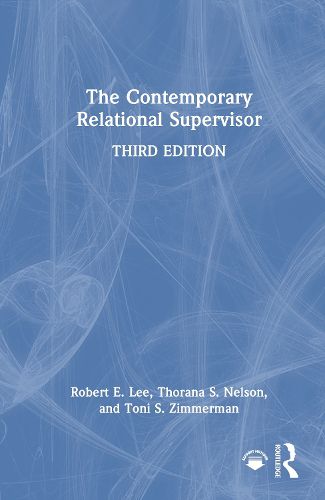 Cover image for The Contemporary Relational Supervisor