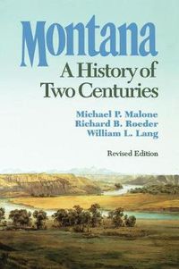 Cover image for Montana: A History of Two Centuries