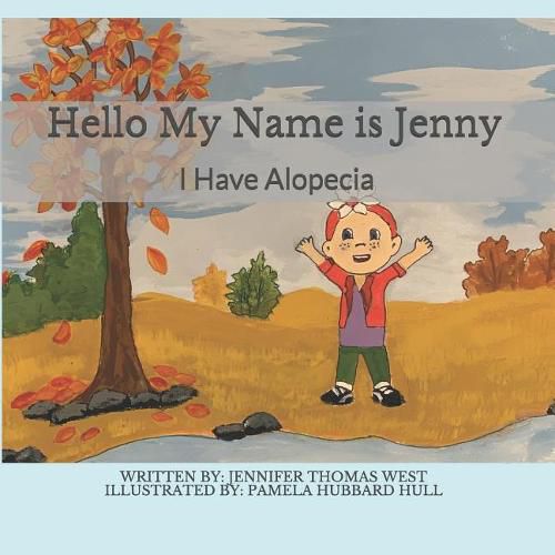 Hello My Name is Jenny: I Have Alopecia