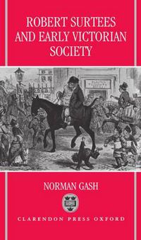 Cover image for Robert Surtees and Early Victorian Society