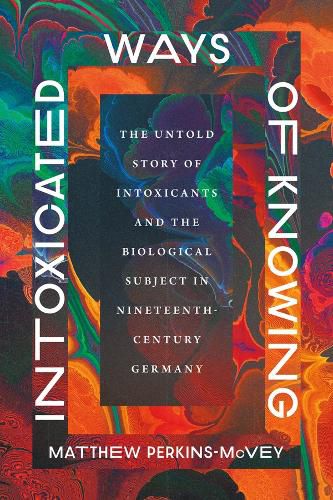 Cover image for Intoxicated Ways of Knowing