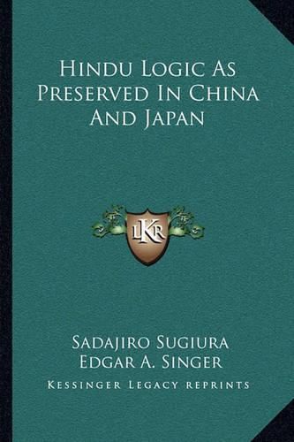 Cover image for Hindu Logic as Preserved in China and Japan