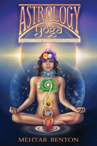 Cover image for Astrology Yoga: Cosmic Cycles of Transformation