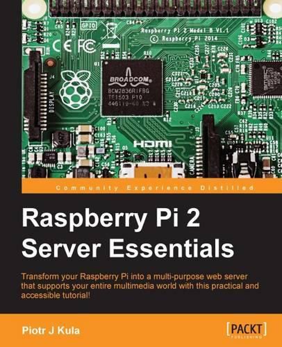 Cover image for Raspberry Pi 2 Server Essentials