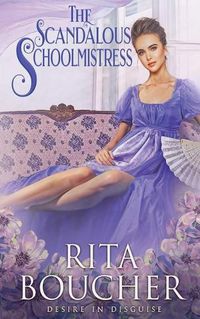 Cover image for The Scandalous Schoolmistress