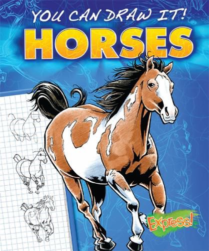 Cover image for Express: You Can Draw It! Horses