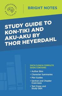 Cover image for Study Guide to Kon-Tiki and Aku-Aku by Thor Heyerdahl