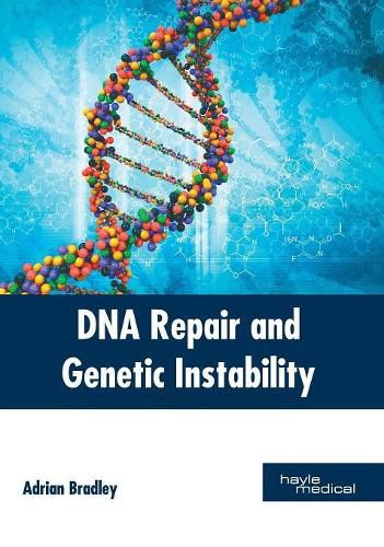 DNA Repair and Genetic Instability