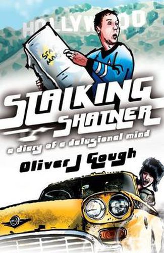 Cover image for Stalking Shatner: A Diary of a Delusional Mind