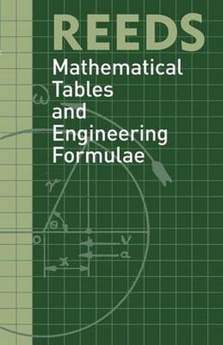 Cover image for Reeds Mathematical Tables and Engineering Formulae