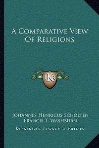 Cover image for A Comparative View of Religions