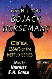 Cover image for Aren't You Bojack Horseman?