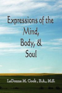 Cover image for Expressions of the Mind, Body & Soul