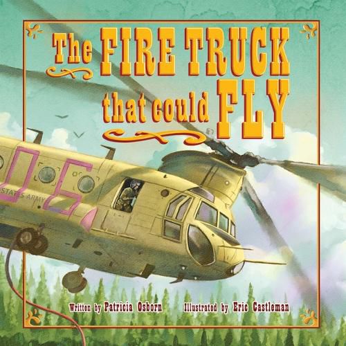 Cover image for The Fire Truck That Could Fly