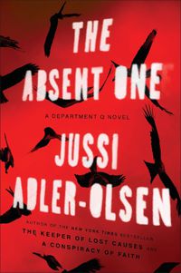 Cover image for The Absent One: A Department Q Novel