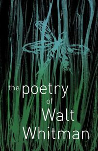 Cover image for The Poetry of Walt Whitman