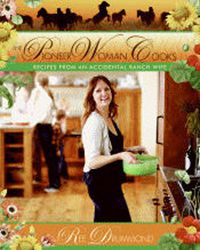 Cover image for The Pioneer Woman Cooks: Recipes from an Accidental Country Girl