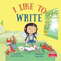 Cover image for I Like to Write