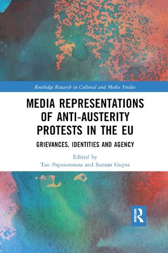 Cover image for Media Representations of Anti-Austerity Protests in the EU: Grievances, Identities and Agency