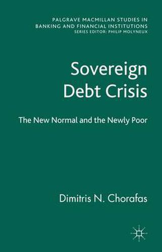 Cover image for Sovereign Debt Crisis: The New Normal and the Newly Poor