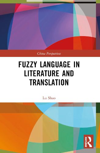 Cover image for Fuzzy Language in Literature and Translation